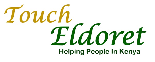Touch Eldoret — Helping People In Kenya